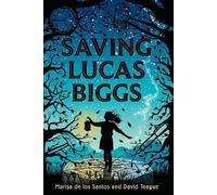 David Teague Marisa de los Santos Saving Lucas Biggs (Tascabile)