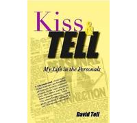 David Tell Kiss and Tell (Copertina rigida)