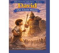 DAVID: THE GIANT SLAYER
