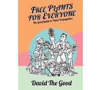 David The Good Free Plants for Everyone (Tascabile)