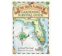 David The Good The Good, Da The South Florida Gardening Survival Gu (Tascabile)