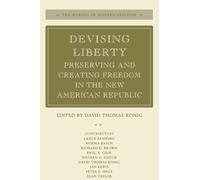 David Thomas Konig Devising Liberty (Tascabile) Making of Modern Freedom