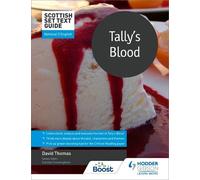 David Thomas Scottish Set Text Guide: Tally's Blood for National 5 E (Tascabile)