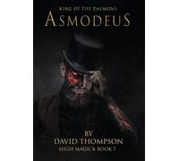 David Thompson Asmodeus - King of Daemons (Copertina rigida)