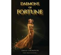 David Thompson Daemons of Fortune (Copertina rigida) High Magick Studies