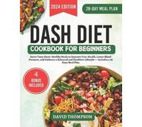 David Thompson DASH Diet Cookbook for Beginners (Tascabile)