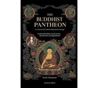 David Thompson The Buddhist Pantheon (Tascabile)