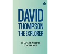 David Thompson the explorer