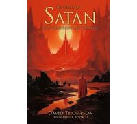 David Thompson The Magik of Satan (Tascabile)