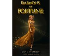 David Thompson Thompson, David Daemons of Fortune (Tascabile)