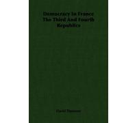 David Thomson Democracy In France The Third And Fourth Republics (Tascabile)