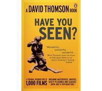 David Thomson 'Have You Seen...?' (Tascabile)