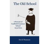 David Thomson Old School, The (Tascabile)