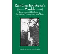 David Tick Ruth Crawford Seeger's Worlds (Copertina rigida)