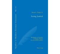 David Tingey Seeing Jaakob (Tascabile) Studies in Modern German Literature
