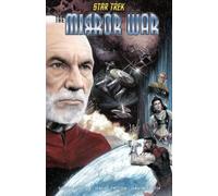 David Tipton Scott Tipton Star Trek: The Mirror War (Tascabile)