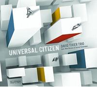 David Tixier Trio Universal citizen (CD) Album