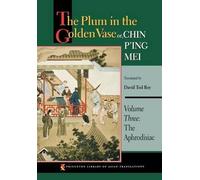 David Tod Roy The Plum in the Golden Vase or, Chin P'ing Mei, (Copertina rigida)