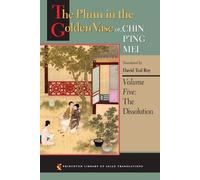 David Tod Roy The Plum in the Golden Vase or, Chin P'ing Mei, Volume (Tascabile)
