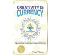 David Toliver Creativity Is Currency (Tascabile)