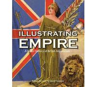 David Tomkins Ashley Jackson Illustrating Empire (Tascabile)