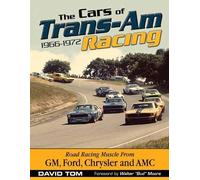 David Toms The Cars of Trans-Am Racing: 1966-1972 (Tascabile)