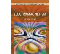 Electromagnetism: Lectures on Theoretical Physics
