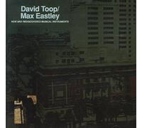 David Toop & Max Eastley - New & Rediscovered Musical [Import]