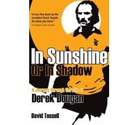 David Tossell In Sunshine or In Shadow (Tascabile)