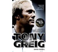 David Tossell Tony Greig (Tascabile)