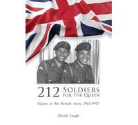 David Tough 212 Soldiers for the Queen (Copertina rigida)