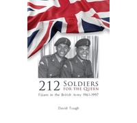 David Tough 212 Soldiers for the Queen (Tascabile)