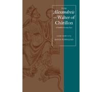 David Townsend The "Alexandreis" of Walter of Châtilon (Copertina rigida)