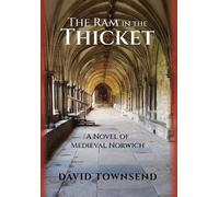 David Townsend The Ram in the Thicket (Copertina rigida)
