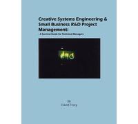 David Tracy Creative Systems Engineering and Small Business R&D Proj (Tascabile)