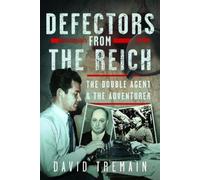 David Tremain Defectors from the Reich (Copertina rigida)