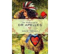 David Treuer The Translation of Dr. Apelles (Copertina rigida)