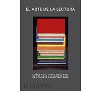 David Trigg El Arte de la Lectura. Los Libros Y La Lectura En (Copertina rigida)
