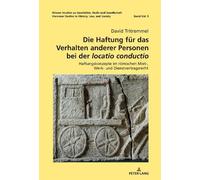 David Tritremme Die Haftung fuer das Verhalten anderer Person (Copertina rigida)