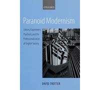 David Trotter Paranoid Modernism (Copertina rigida)