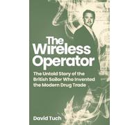 David Tuch The Wireless Operator (Tascabile)