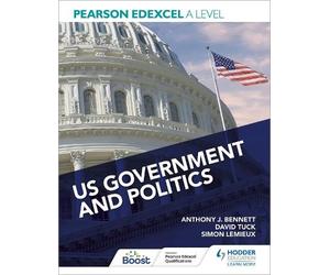 David Tuck Simon Lemieux Anthony J Pearson Edexcel A Level US Gover (Tascabile)
