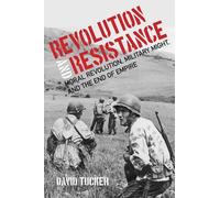 David Tucker Revolution and Resistance (Tascabile)