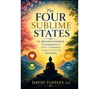 David Tuffley The Four Sublime States (Tascabile)
