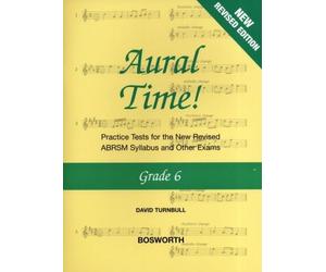 David Turnbull: Aural Time! - Grade 6 (ABRSM Syllabus From 2011). For Voce, Accompagnamento di Pianoforte