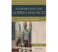 David Turner Joh Interpreting the Gospels and Acts - An Exegetical (Tascabile)