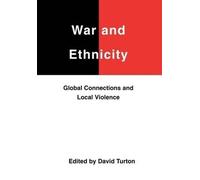 David Turton War and Ethnicity (Tascabile) Studies on the Nature of War