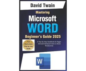 David Twain Mastering Microsoft Word (Tascabile)