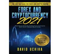 David Uchiha Forex and Cryptocurrency 2021 (Tascabile)