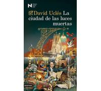David Ucles La ciudad de las luces muertas: premio Nadal 2026 (Áncor (Tascabile)